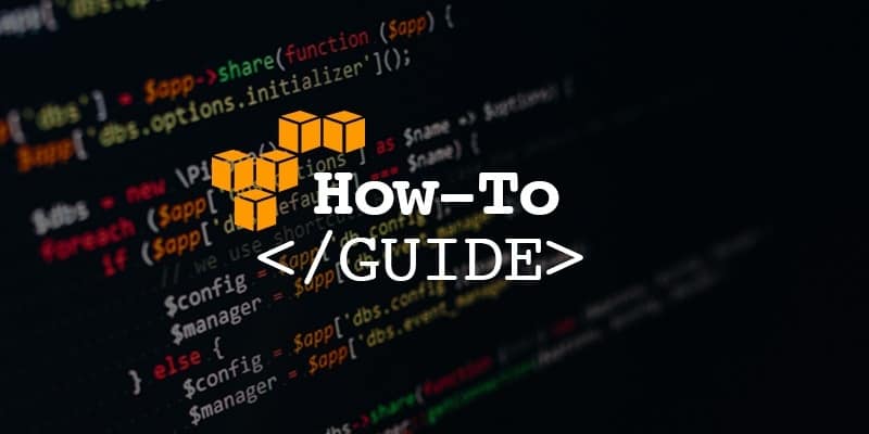 AWS How-To Guide