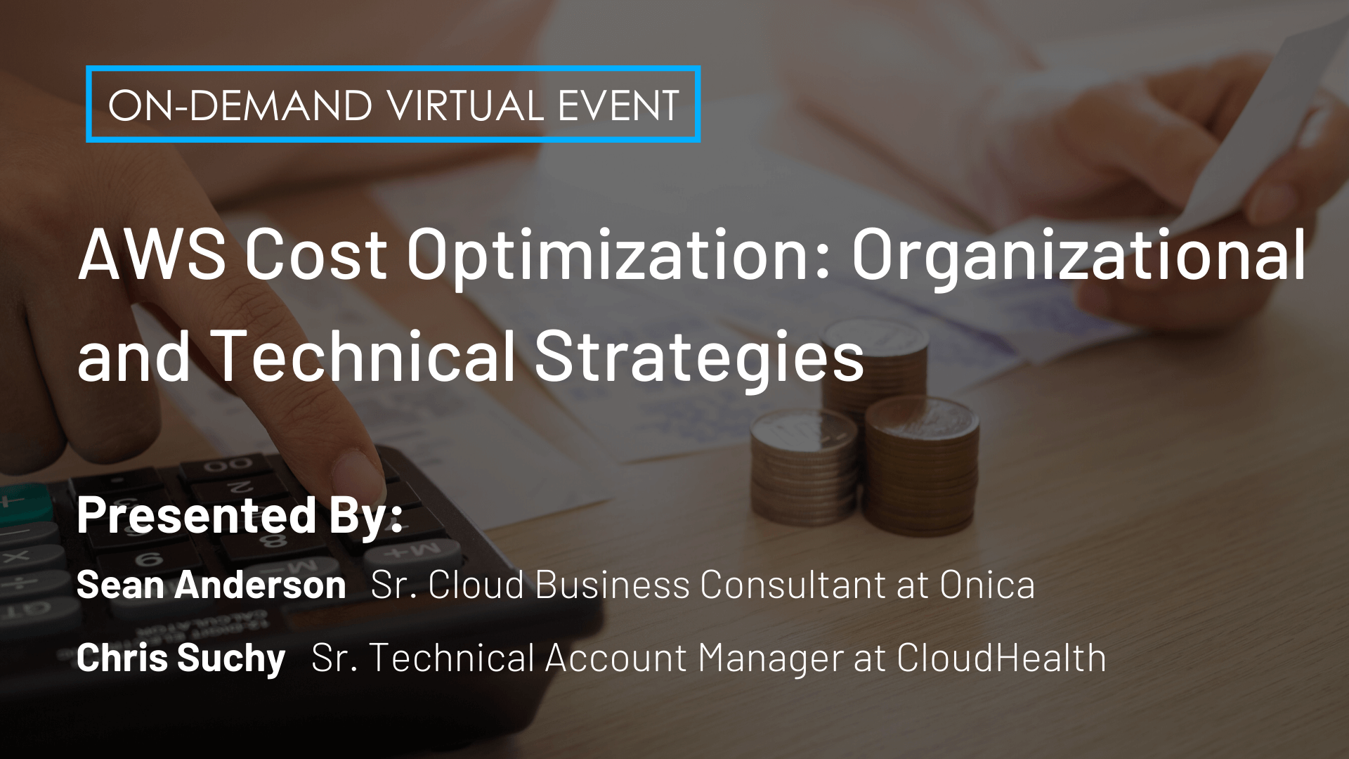 AWS Cost Optimization Organizational And Technical Strategies Onica