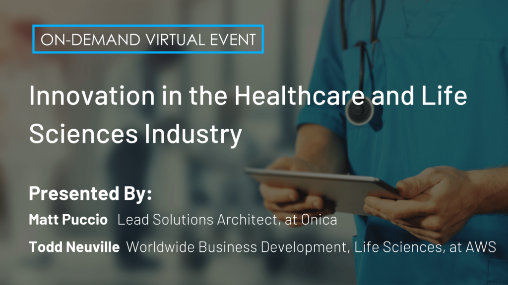 Innovation in the Healthcare and Life Sciences Industry